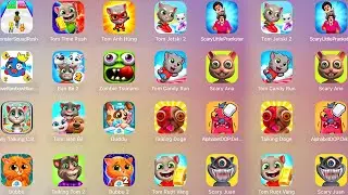 Tom Time Rush,Tom Jetski2,ScaryLittlePrankster,Zombie Tsunami,Scary Ana,Talking Doge,Bubbu,Duddu,