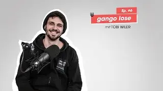 Podcast mit Tobi Wiler | gango lose #6