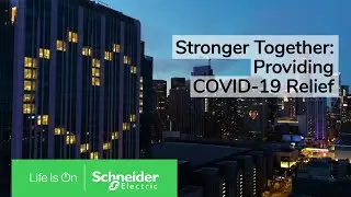 Schneider Electric COVID-19 Relief | Schneider Electric