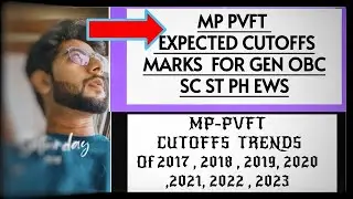 LAST 5 YEAR CUT OFF MP PVFT CUT OFF COLLEGE LIST FINAL CUTOFF  2023 2022 OBC SC ST GEN LIST CUT OFF