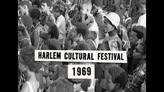 HARLEM CULTURAL FESTIVAL 1969 UNTOLD