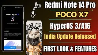 Finally Redmi Note 14 Pro & POCO X7 HyperOS 3.0 & Android 16 India Update Released, Look & Features