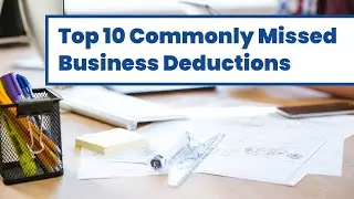 Top 10 Commonly Missed Business Deductions | Koontz Group