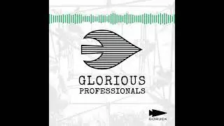 Glorious Professionals Podcast Episode 057 - William Ostan, Wounded Warrior Advocate