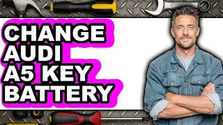 How To Change Audi A5 Key Battery (UPDATED)