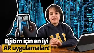 Eğitim i&ccedil;in en iyi AR uygulamalarını sıraladık!