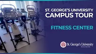 St. George's University Campus Tour - Fitness Center