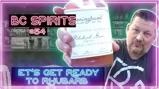 BC Spirits #54 - Let's Get Ready to Rhubarb