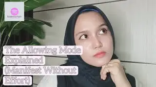 Why Manifestation Isn&rsquo;t Working (You&rsquo;re Not in Allowing Mode)