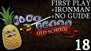 Reacquainting [18] OSRS First Play + Ironman + No Guide (Lightorias VOD)