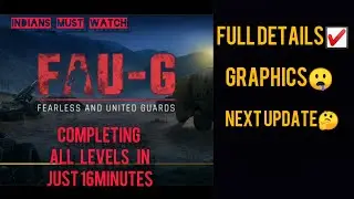 COMPLETING ALL LEVELS IN JUST 16 MIN | FAUG FULL DETAIL | GRAPHICS | FAUG GAMING HUB | #FAUG |