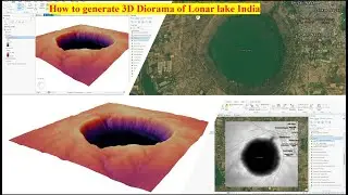 How to generate 3D Diroma of Lonar lake India