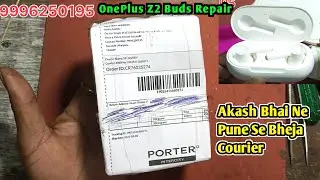 Akash Bhai Ne Pune Se Bheja Courier | OnePlus Z2 Buds Repair 