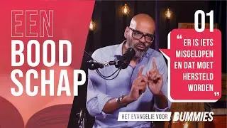 Het Evangelie voor Dummies: #01 Een Boodschap