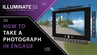 Illuminate XR (IXR) -  How to take a picture in Engage