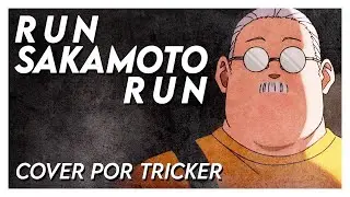 RUN SAKAMOTO RUN - Sakamoto Days OP Full (Spanish Cover by Tricker)