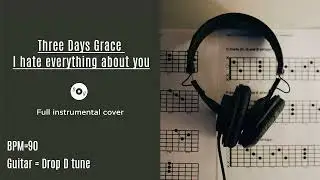 Three Days Grace - I Hate Everything About You (#instrumental #cover )