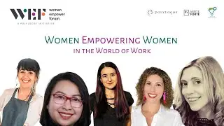 Women Empowering Women in the World of Work (Women Empower Forum 2021)