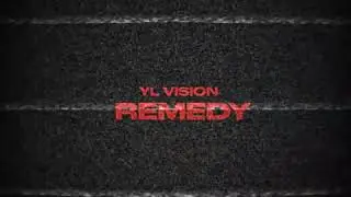 Yl Vision- Remedy (2017)