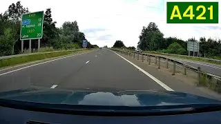 A421 Bedford Bypass - Westbound Part 1