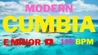 MODERN CUMBIA Backing Track - E Minor 110BPM