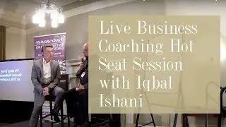 Live Business Coaching Hot Seat Session with Iqbal Ishani - Dan Lok