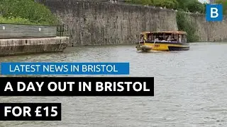A Day Out in Bristol for &pound;15