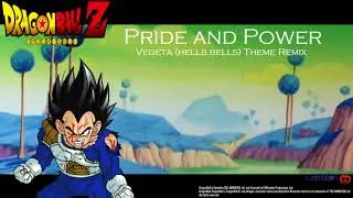 Dragonball Z Pride and Power: Vegeta Theme Remix