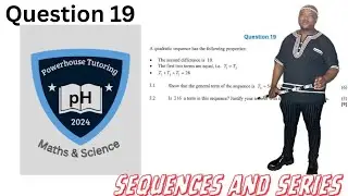 GRADE 12 | MATHEMATICS | SEQUENCES AND SERIES | EXAM QUESTIONS | QUESTIONS 19.