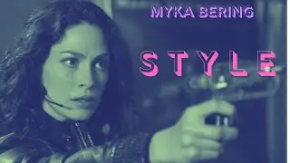 Myka Bering || S T Y L E
