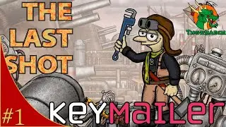 The Last Shot #01 - La maquinaria de la guerra @keymailercreator | Gameplay Espa&ntilde;ol