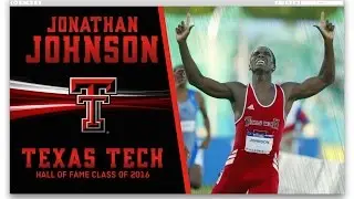 Texas Tech Hall of Fame 2016: Jonathan Johnson