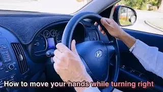 How to move your hands while steering, Driving Lessons for beginners and experienced drivers