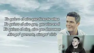 El alma al aire - Alejandro Sanz. Análisis de la letra