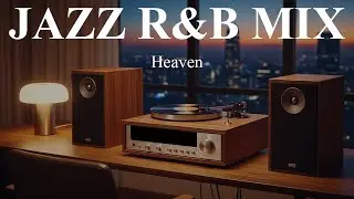 Jazz R&B Mix x Heaven – Chill Cafe Vibes to Ease Your Mind & Lift Your Soul