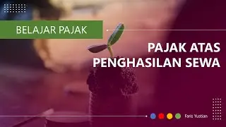 Pajak atas penghasilan dari Sewa
