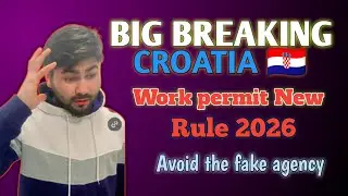 Big Breaking Croatia 🇭🇷 Work Permit New Rule 2026 Avoid The Fake Agency 😭#croatiaworkpermit #croatia