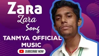 Zara Zara Song | original credit Jal Raj | Cover | Tanmya |