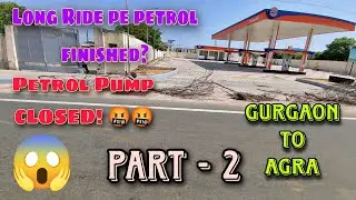 Gurgaon to Agra on Ntorq Race XP | Part - 2 | ✨🔥