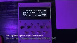 Sunday Generative Chill 35 - Ambient Noise & Chillwave Haze Great Conjunction x Playbox x Pigments