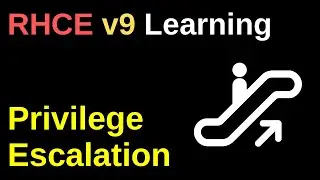 Privilege Escalation Configuration - RHCE v9 Learning