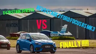 FINALLY!!! X47R Fiesta ST vs MK3 Focus RS Revo Stage 2