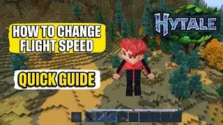 How to Change Flight Speed in Hytale Quick Guide
