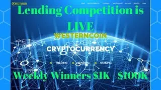 Western Coin Lending Competition is Live [Weekly Winners]