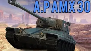 World of Tanks A.P. AMX 30VIII 8 лв обиіняв тестимо