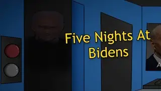 Five Nights At Bidens | Joe Biden 😈