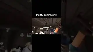 I love tf2 humor #tf2 #tf2community #tf2casual #humor 