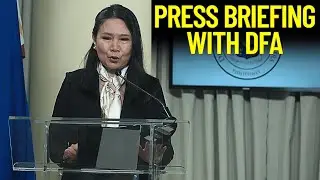PRESS BRIEFING with DFA