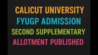 Calicut University FYUGP Admission Second Supplementary Allotment Published