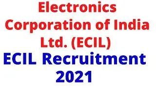 ECIL recruitment 2021 for Engineering
